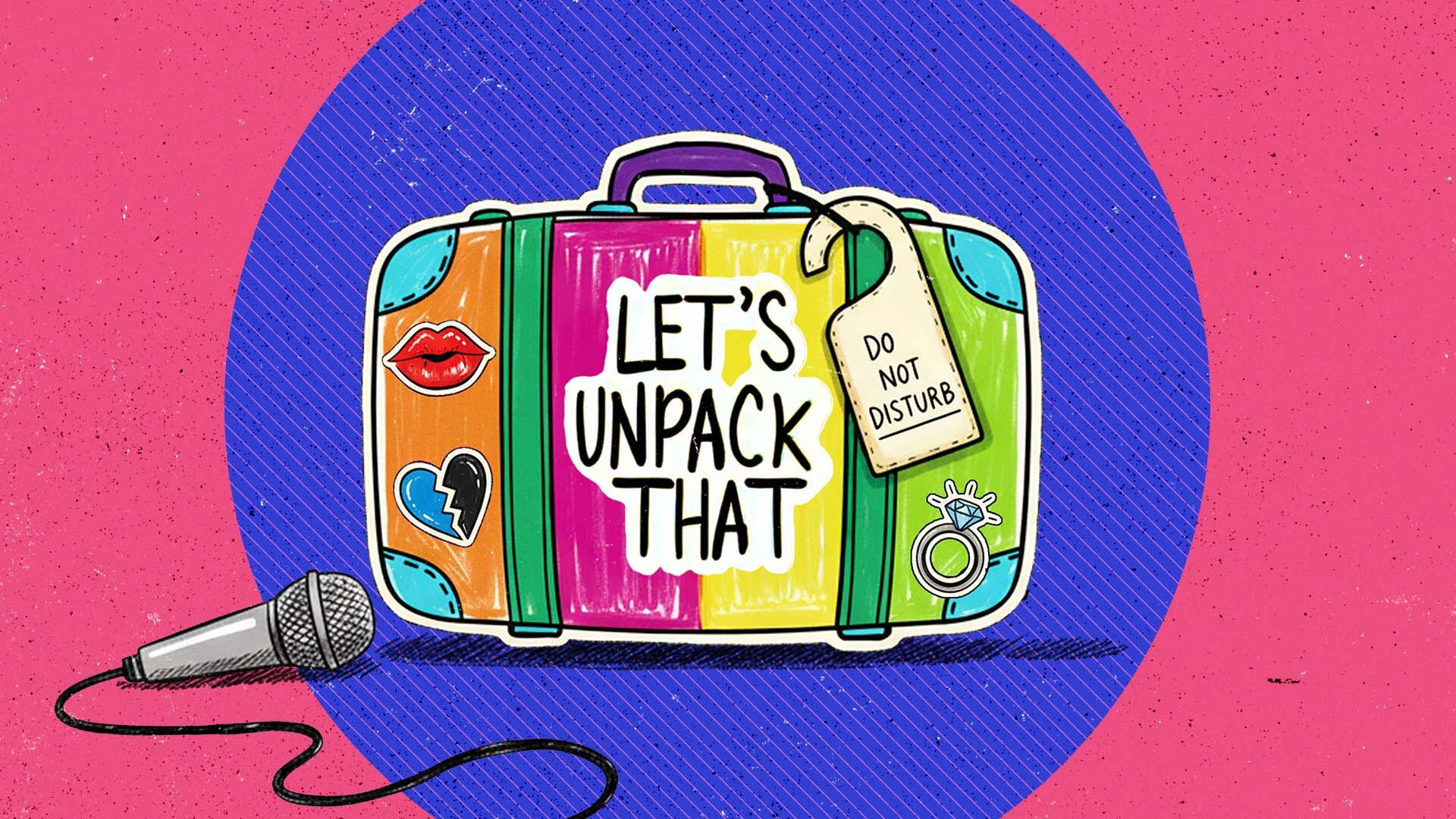 Unback Let’s Unpack That