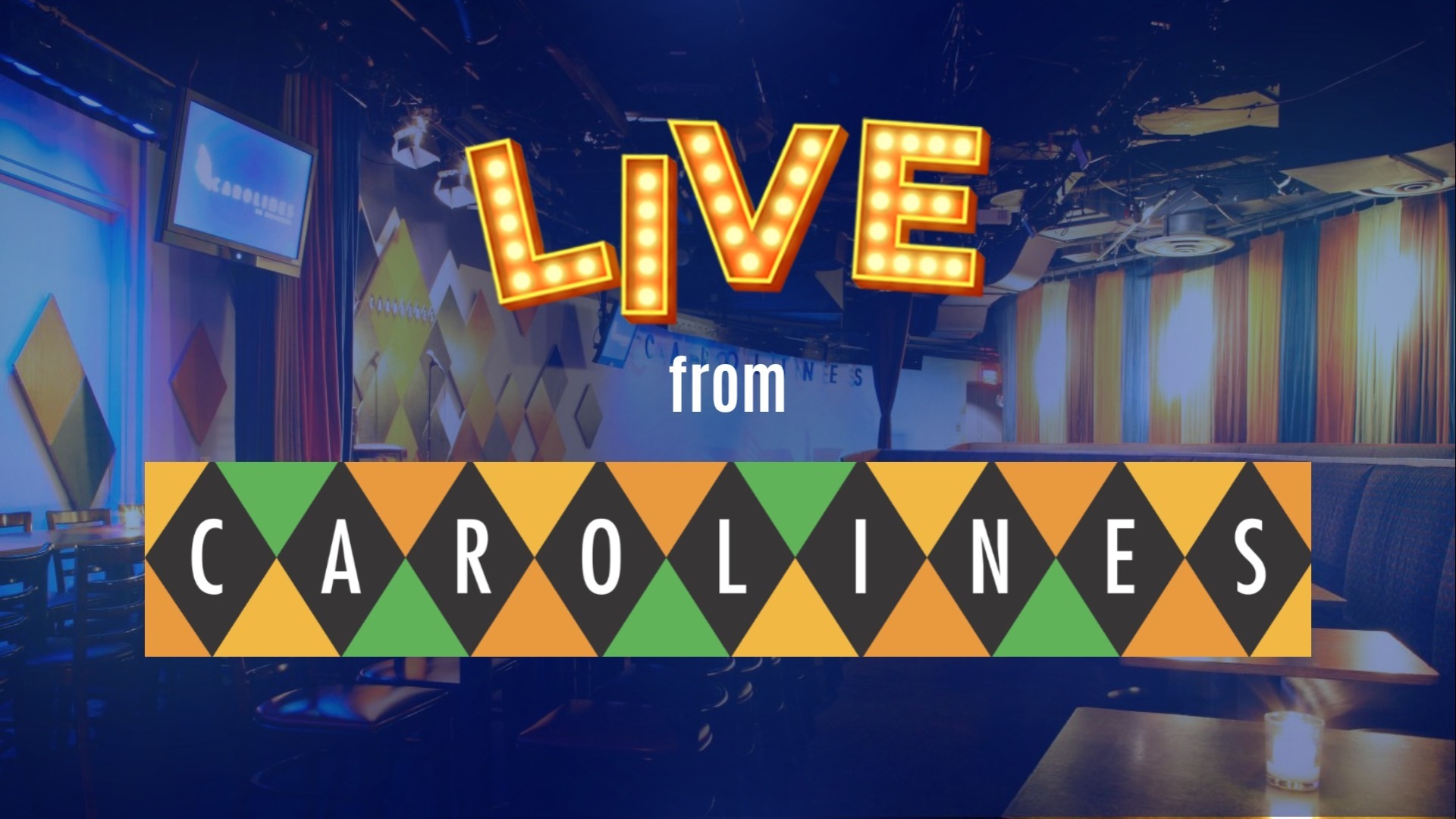 LIVE From Carolines